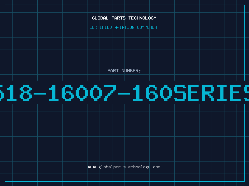 Aviation Part 518-16007-160SERIES