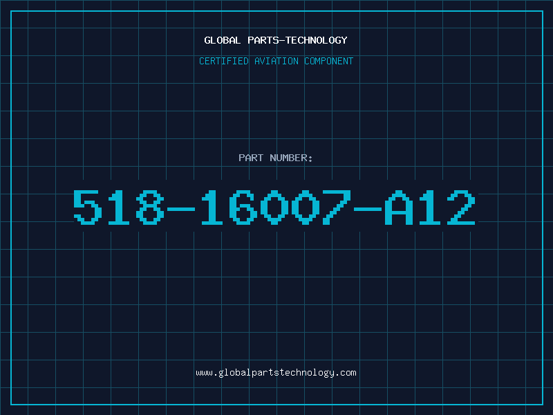 Aviation Part 518-16007-A12
