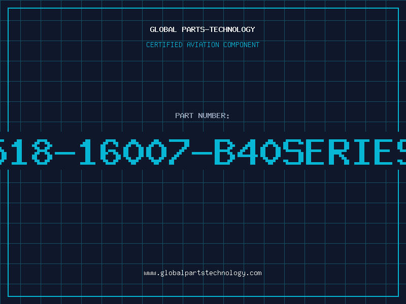 Aviation Part 518-16007-B40SERIES