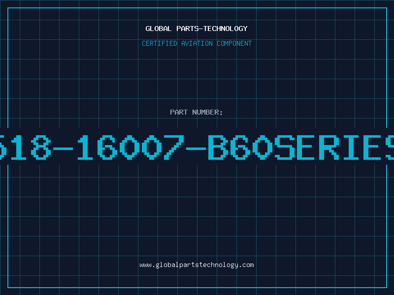 Aviation Part 518-16007-B60SERIES