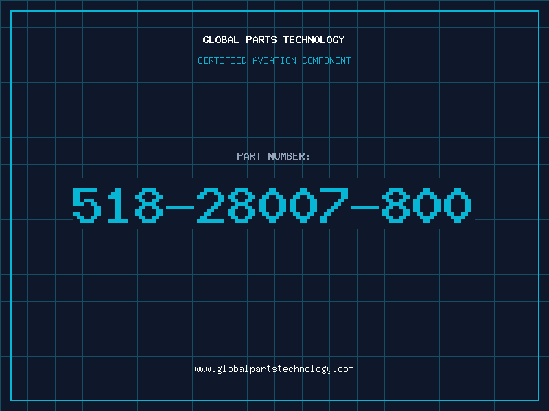 Aviation Part 518-28007-800