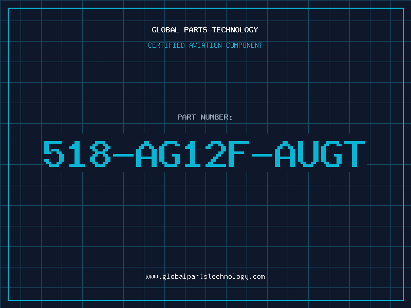 Aviation Part 518-AG12F-AUGT