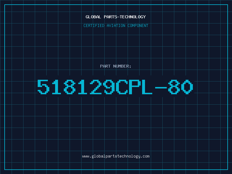 Aviation Part 518129CPL-80