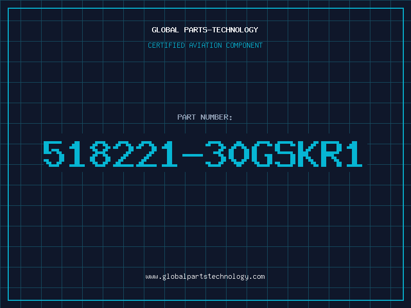Aviation Part 518221-30GSKR1