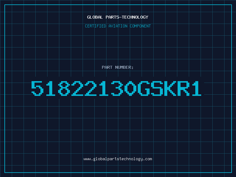 Aviation Part 51822130GSKR1