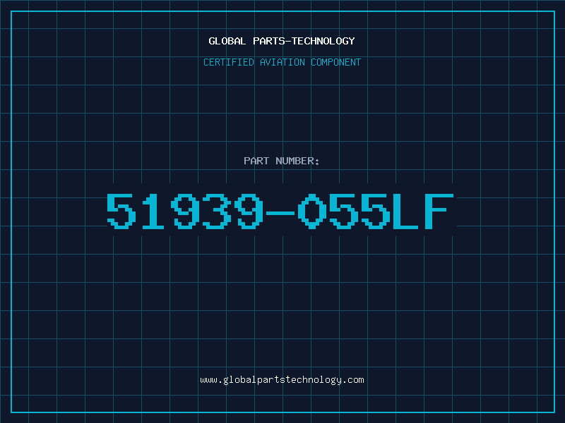 Aviation Part 51939-055LF