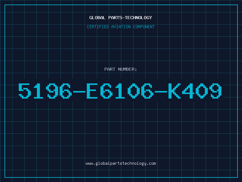 Aviation Part 5196-E6106-K409