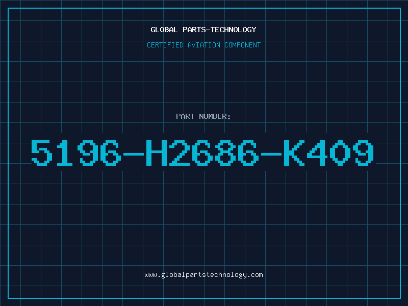 Aviation Part 5196-H2686-K409