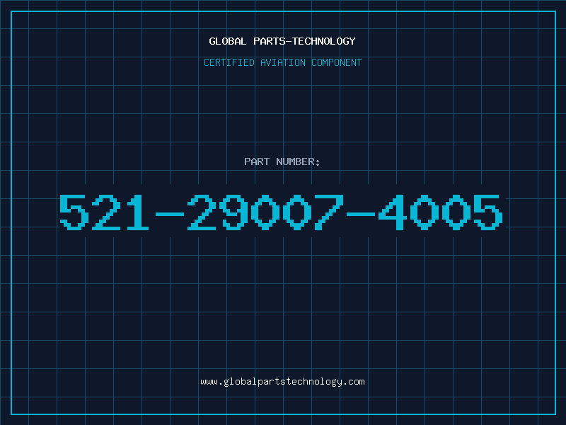 Aviation Part 521-29007-4005