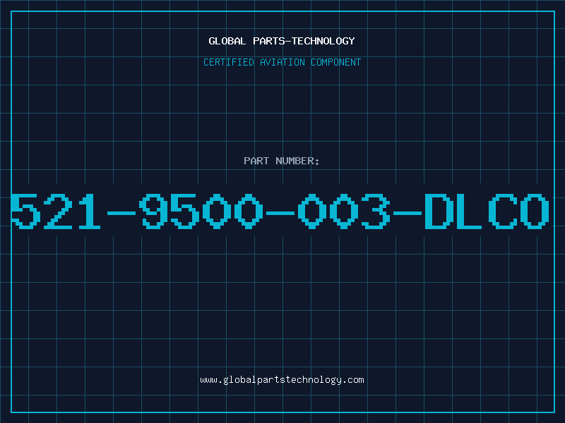 Aviation Part 521-9500-003-DLCO