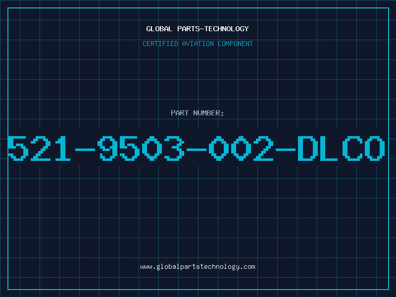 Aviation Part 521-9503-002-DLCO