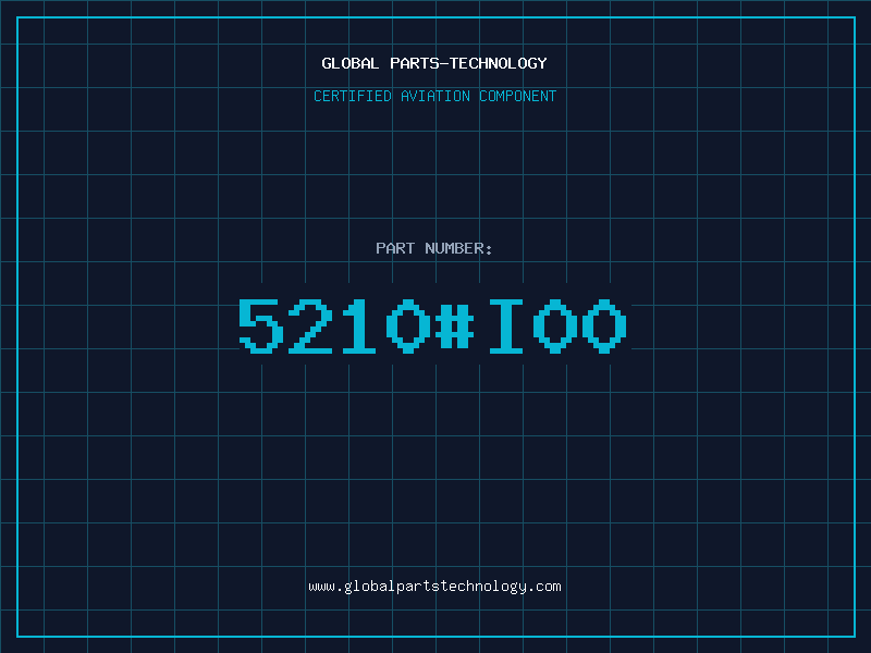 Aviation Part 5210#I00