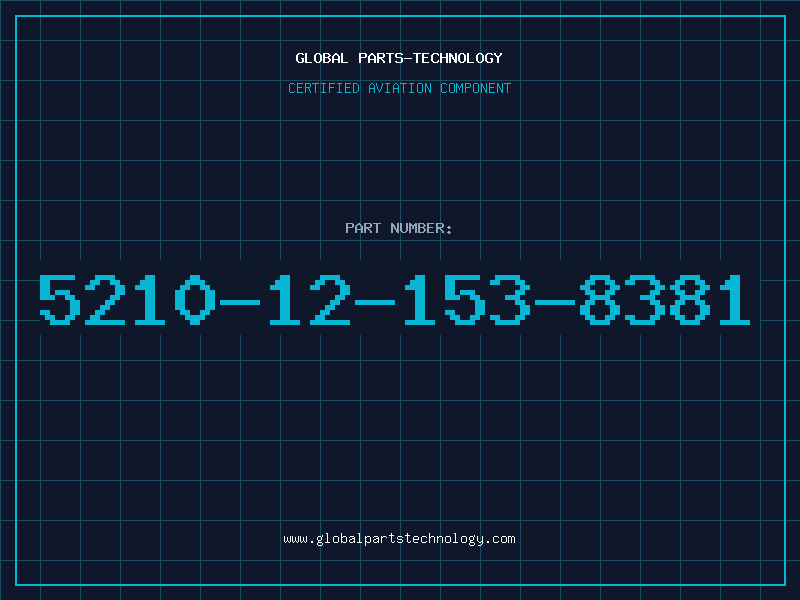 Aviation Part 5210-12-153-8381