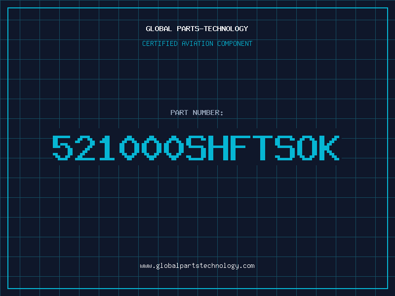 Aviation Part 521000SHFTSOK