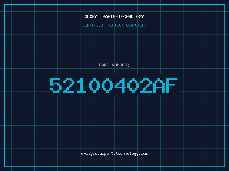 Aviation Part 52100402AF