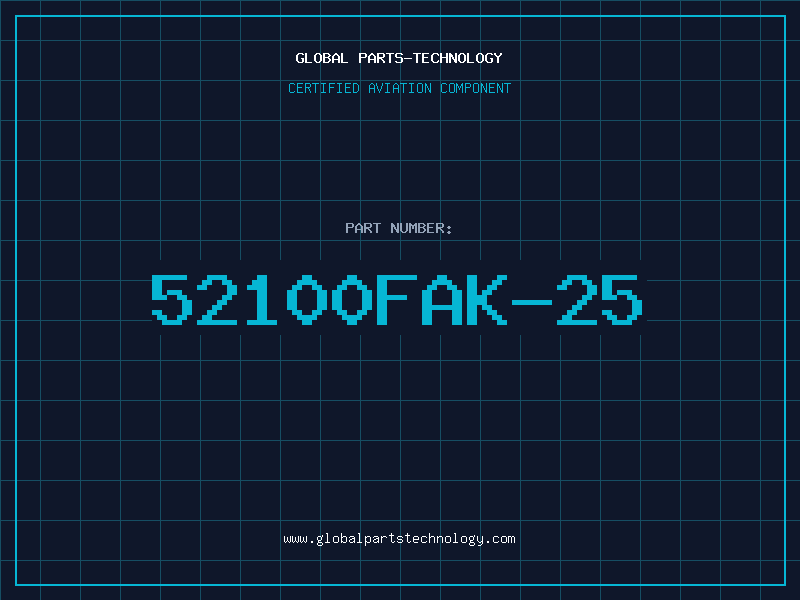 Aviation Part 52100FAK-25
