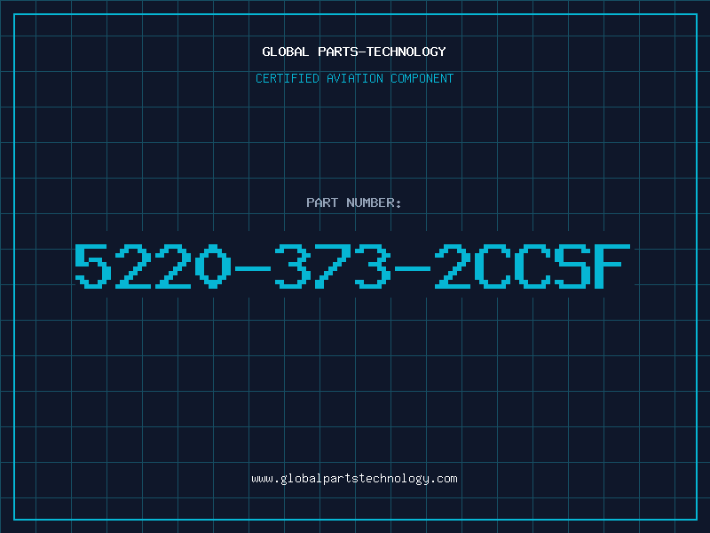 Aviation Part 5220-373-2CCSF