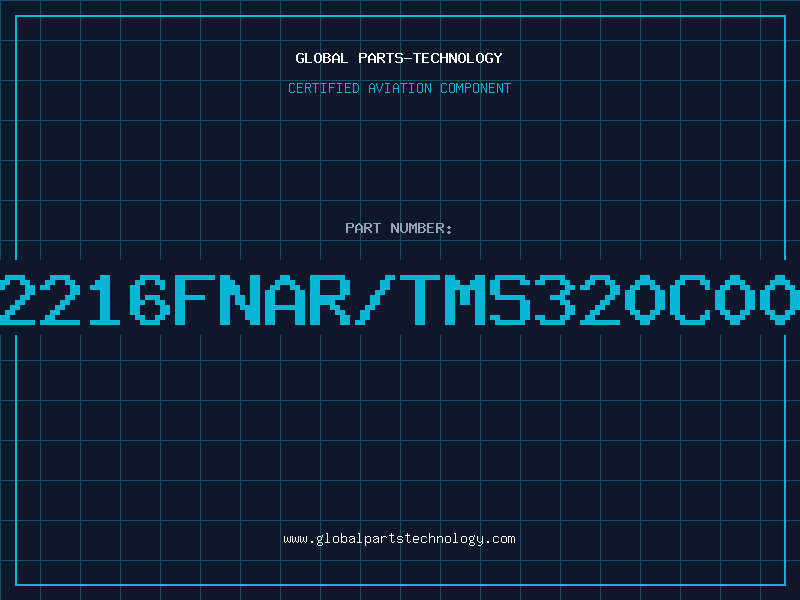 Aviation Part 52216FNAR/TMS320C002