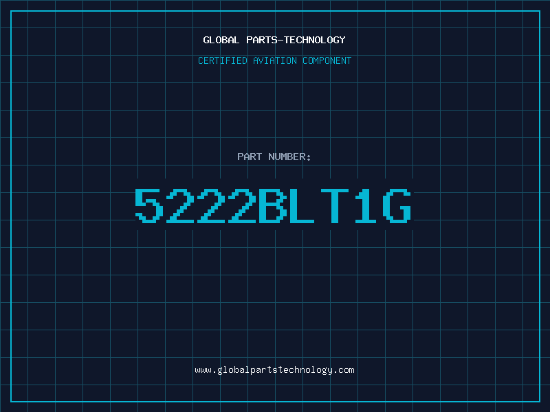 Aviation Part 5222BLT1G