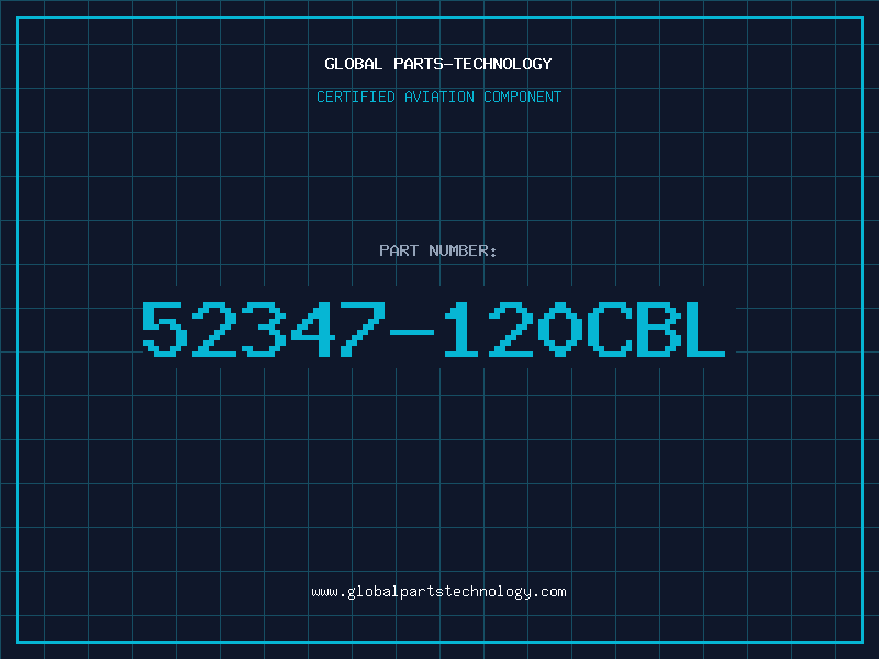 Aviation Part 52347-120CBL