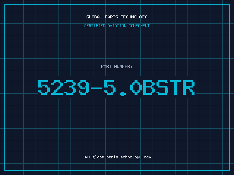 Aviation Part 5239-5.0BSTR