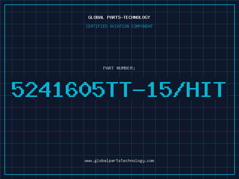 Aviation Part 5241605TT-15/HIT