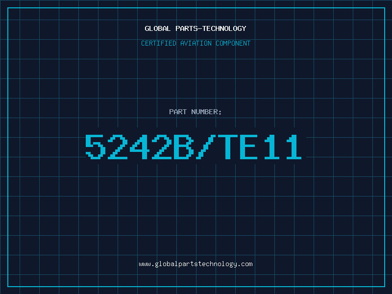 Aviation Part 5242B/TE11