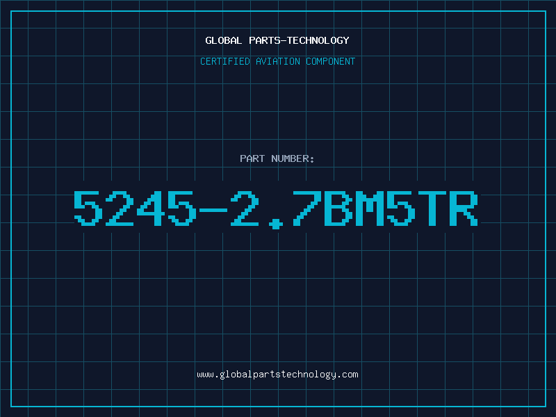 Aviation Part 5245-2.7BM5TR