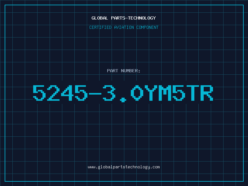 Aviation Part 5245-3.0YM5TR