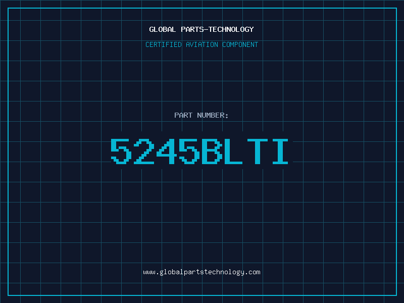 Aviation Part 5245BLTI