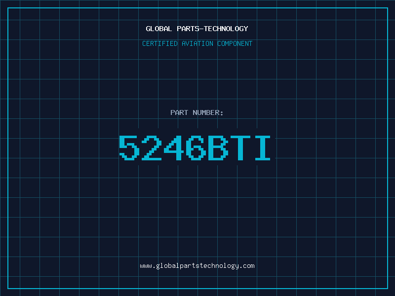 Aviation Part 5246BTI