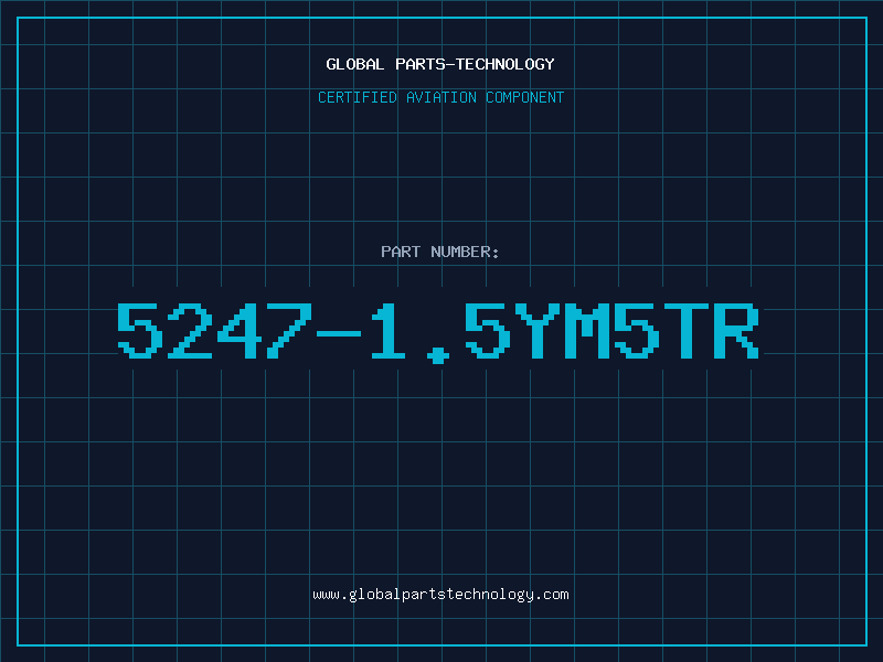 Aviation Part 5247-1.5YM5TR