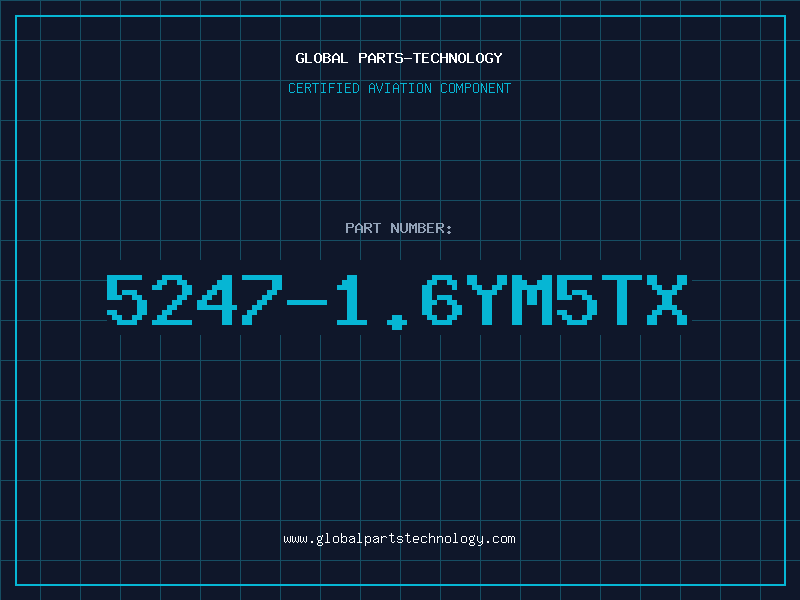 Aviation Part 5247-1.6YM5TX