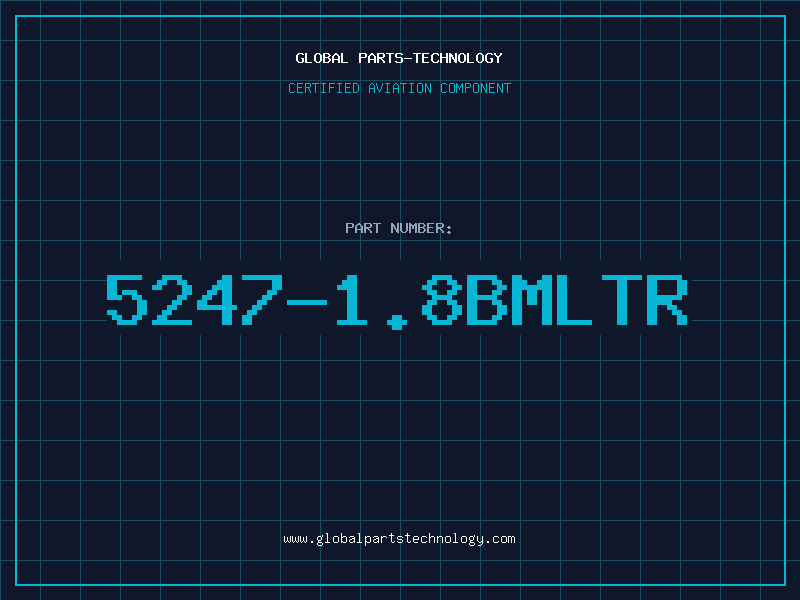 Aviation Part 5247-1.8BMLTR