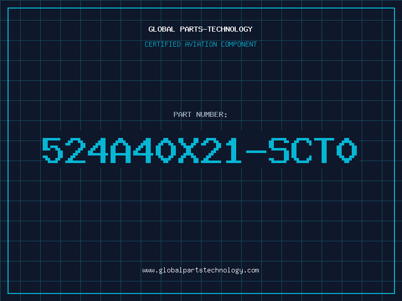 Aviation Part 524A40X21-SCT0