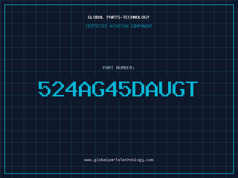 Aviation Part 524AG45DAUGT