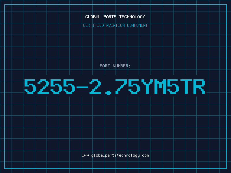Aviation Part 5255-2.75YM5TR