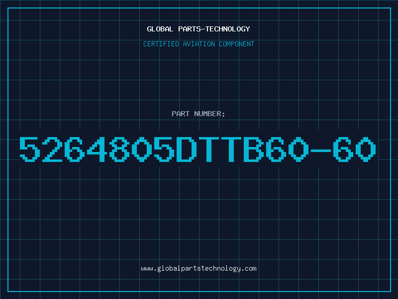 Aviation Part 5264805DTTB60-60