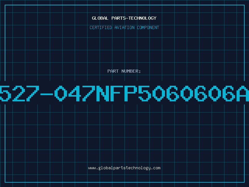 Aviation Part 527-047NFP5060606A