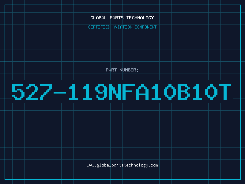 Aviation Part 527-119NFA10B10T