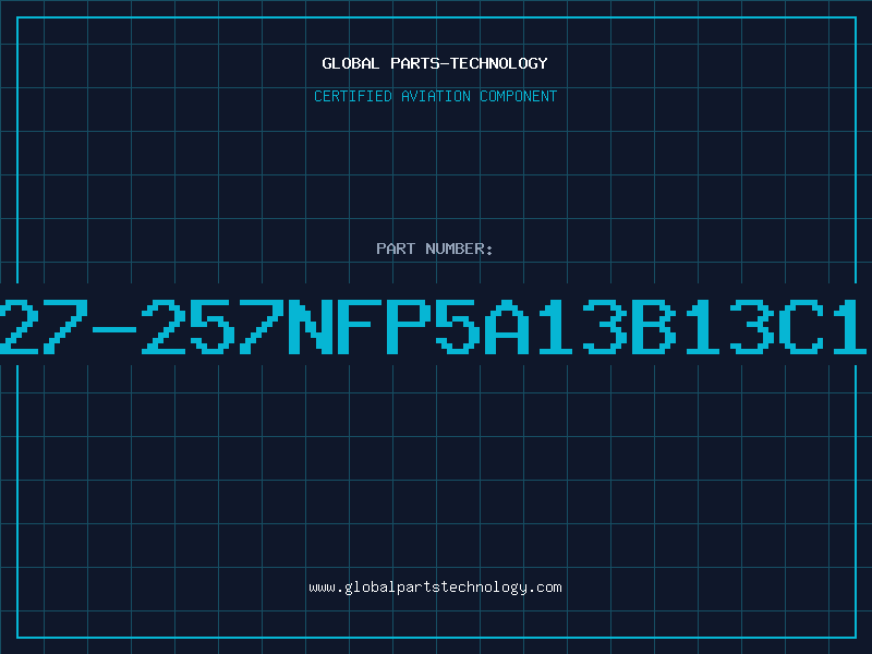 Aviation Part 527-257NFP5A13B13C16