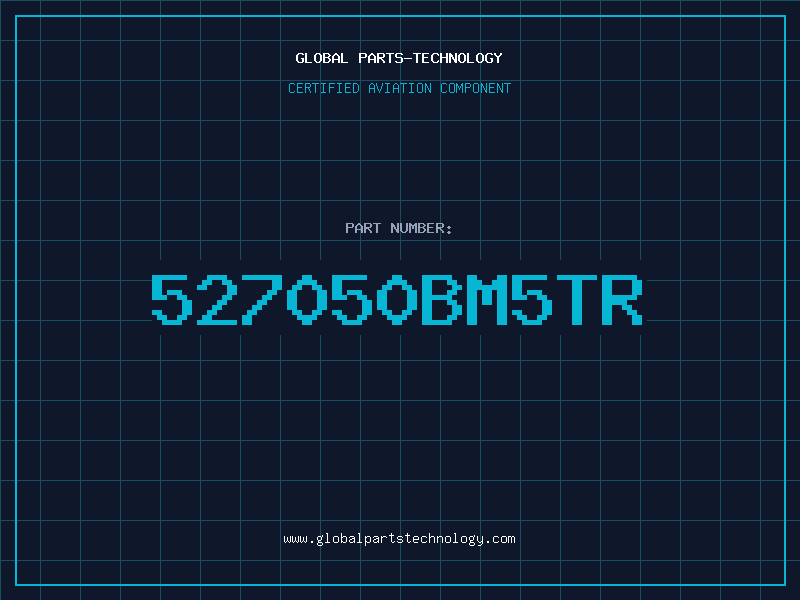 Aviation Part 527050BM5TR