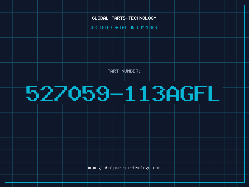 Aviation Part 527059-113AGFL