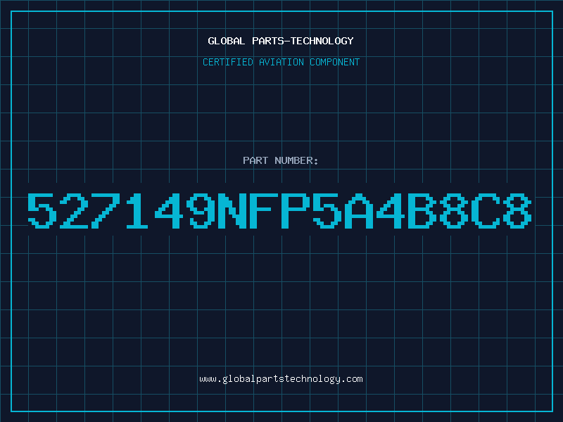 Aviation Part 527149NFP5A4B8C8