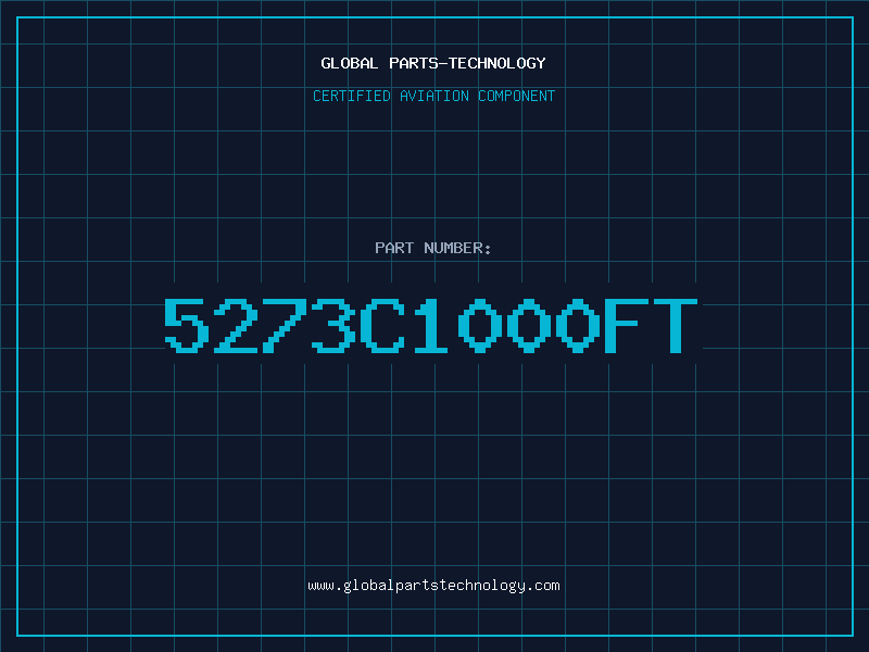 Aviation Part 5273C1000FT
