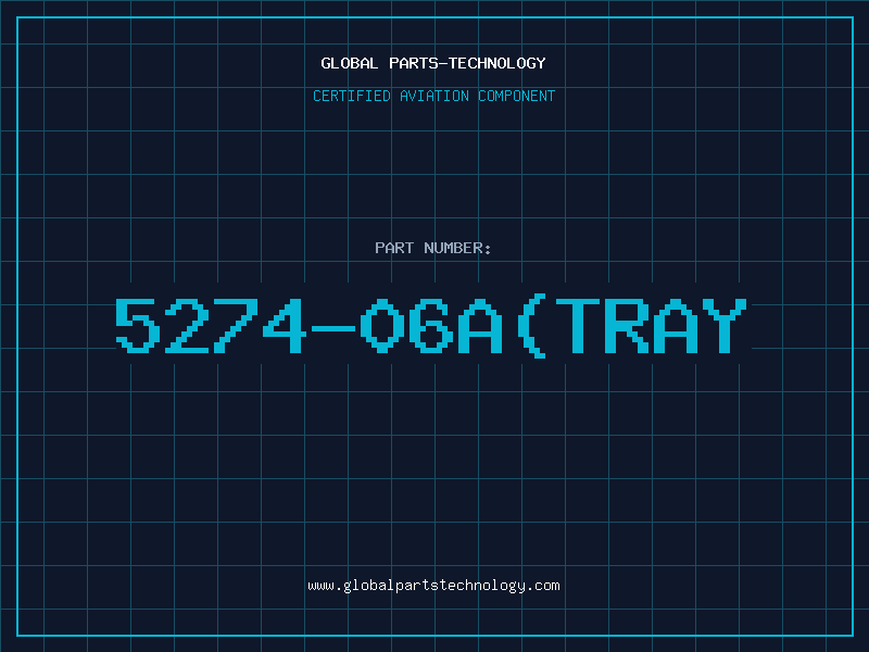 Aviation Part 5274-06A(TRAY