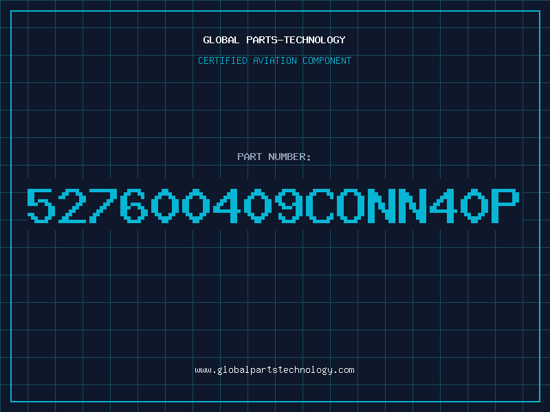 Aviation Part 527600409CONN40P