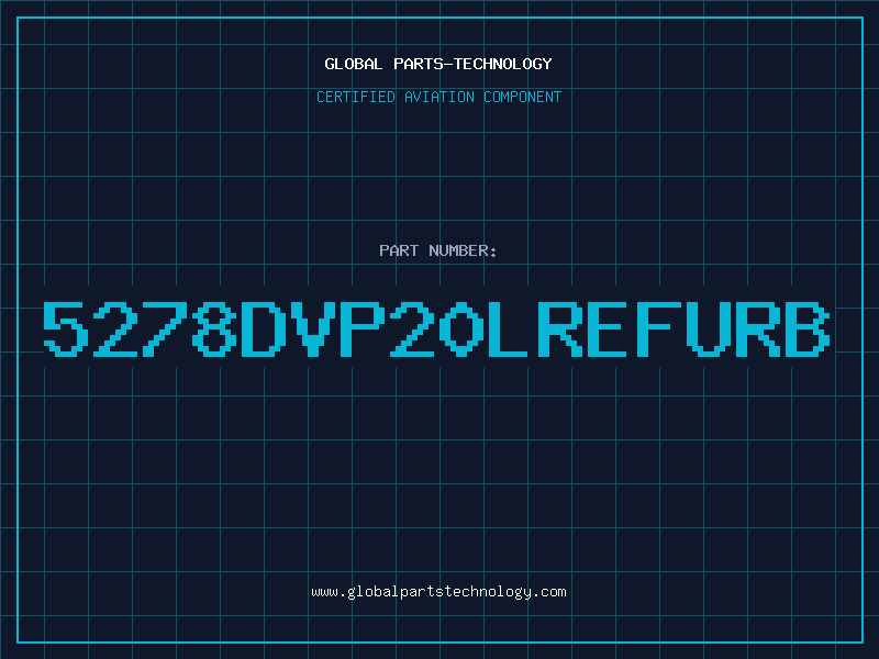 Aviation Part 5278DVP20LREFURB