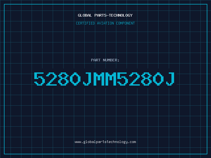Aviation Part 5280JMM5280J