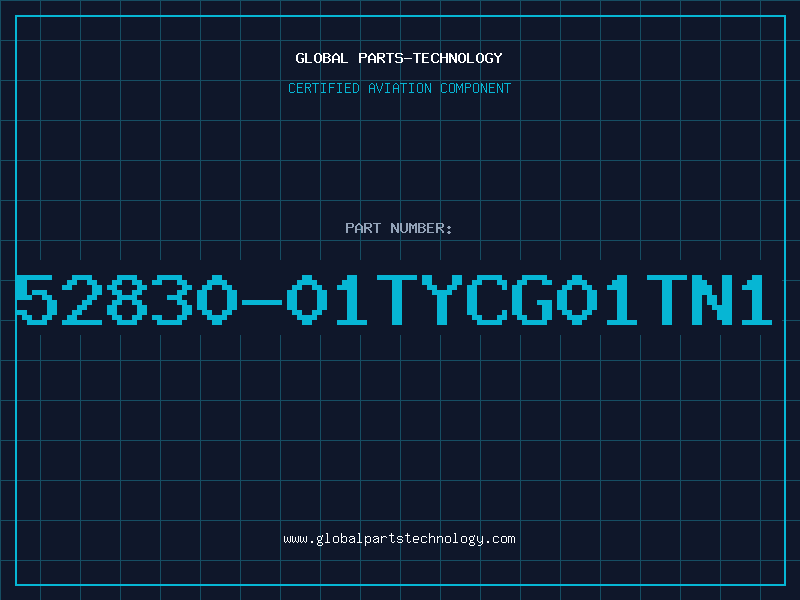 Aviation Part 52830-01TYCG01TN1